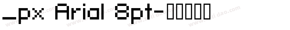 _px Arial 8pt字体转换